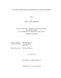 Network Optimizations for Distributed Storage Networks