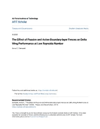 The Effect of Passive and Active Boundary-Layer Fences on Delta Wing Performance at Low Reynolds Number