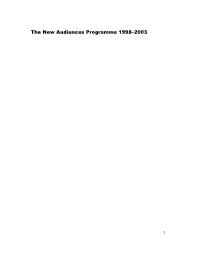 The New Audiences Programme 1998–2003