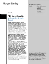 Understanding Strategic Defaults
