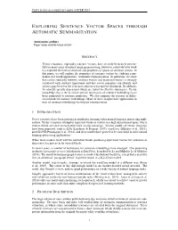 Exploring Sentence Vector Spaces Through Automatic Summarization