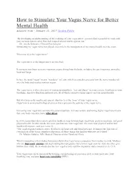 How to Stimulate Your Vagus Nerve for Better Mental Health Adapted from - January 21, 2017 Jordan Fallis