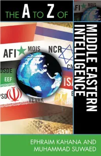 The a to Z of Middle Eastern Intelligence by Ephraim Kahana and Muhammad Suwaed, 2009