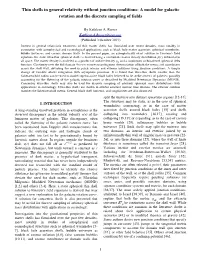 Thin Shells in General Relativity Without Junction Conditions: a Model for Galactic Rotation and the Discrete Sampling of Fields