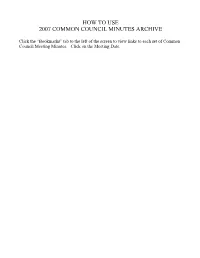 How to Use 2007 Common Council Minutes Archive