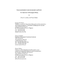 From Uncertainty to Macroeconomics and Back: an Interview With