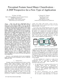 Perceptual Feature Based Music Classification - a DSP Perspective for a New Type of Application