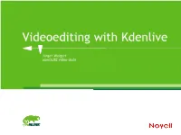 Videoediting with Kdenlive
