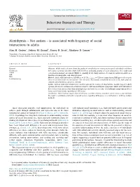 Alexithymia – Not Autism – Is Associated with Frequency of Social T Interactions in Adults ∗ Alan H