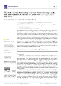 Effect of Thermal Processing on Color, Phenolic Compounds, and Antioxidant Activity of Faba Bean (Vicia Faba L.) Leaves and Seeds