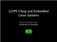 LLVM, Clang and Embedded Linux Systems