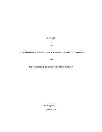 Report of the Working Group on Slavery, Memory, And