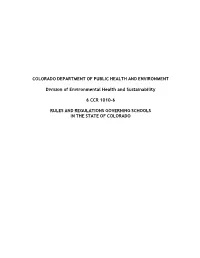 Rules and Regulations Governing Schools in the State of Colorado