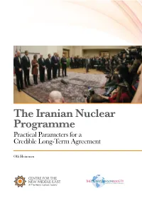 The Iranian Nuclear Programme Practical Parameters for a Credible Long-Term Agreement