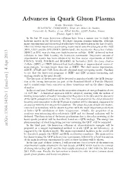 Advances in Quark Gluon Plasma
