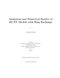 Analytical and Numerical Studies of 2D XY Models with Ring Exchange
