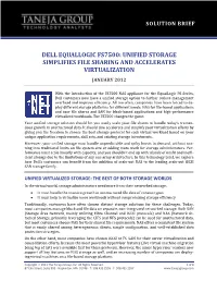 Dell Equallogic Fs7500: Unified Storage Simplifies File Sharing and Accelerates Virtualization January 2012