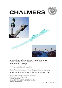 Modelling of the Response of the New Svinesund Bridge FE Analysis of the Arch Launching