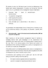 The Decision to Whom the CAE Should Report Is Vital for the Effectiveness of the Internal Audit Activity's Independence