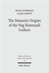 The Monastic Origins of the Nag Hammadi Codices