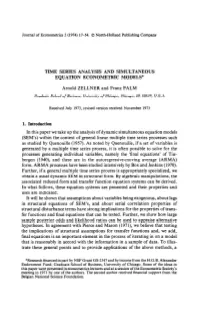 Time Series Analysis and Simultaneous Equation Econometric Models*