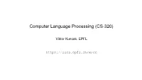 Computer Language Processing (CS-320)