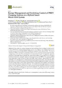 Energy Management and Switching Control of PHEV Charging Stations in a Hybrid Smart Micro-Grid System