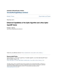 Enhanced Capabilities of the Spike Algorithm and a New Spike- Openmp Solver