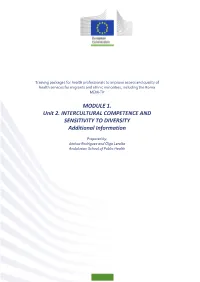 MODULE 1. Unit 2. INTERCULTURAL COMPETENCE and SENSITIVITY to DIVERSITY Additional Information