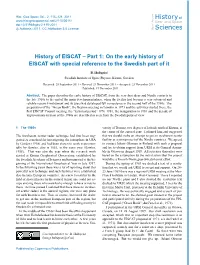 Part 1: on the Early History of EISCAT with Special Reference To