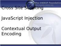 Cross Site Scripting Javascript Injection Contextual Output Encoding