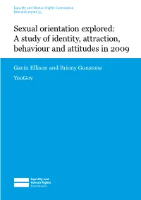 Sexual Orientation Explored: a Study of Identity, Attraction, Behaviour and Attitudes in 2009