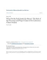 The Role of the Necessary and Proper Clause in the Commerce Clause Analysis David Loudon