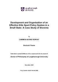 Development and Organisation of an Effective Elite Sport Policy System in a Small State: a Case Study of Slovenia