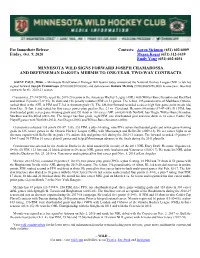 Minnesota Wild Signs Forward Joseph Cramarossa and Defenseman Dakota Mermis to One-Year, Two-Way Contracts
