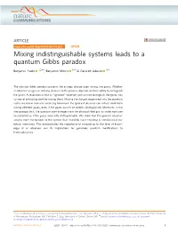 Mixing Indistinguishable Systems Leads to a Quantum Gibbs Paradox ✉ ✉ ✉ Benjamin Yadin 1,2 , Benjamin Morris 1 & Gerardo Adesso 1