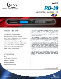 Sd/Hd Mpeg 2 and Mpeg 4 Ird