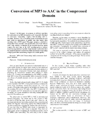 Conversion of MP3 to AAC in the Compressed Domain