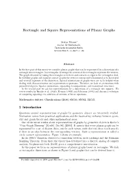 Rectangle and Square Representations of Planar Graphs