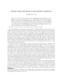 The Shape of Phylogenetic Trees (Review Paper)