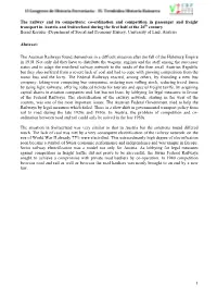 1 the Railway and Its Competitors: Co-Ordination and Competition In