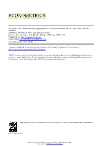 Rational Expectations and the Aggregation of Diverse Information in Laboratory Security Markets Author(S): Charles R