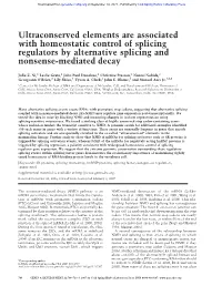 Ultraconserved Elements Are Associated with Homeostatic Control of Splicing Regulators by Alternative Splicing and Nonsense-Mediated Decay