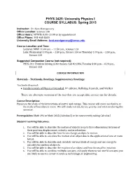 University Physics I COURSE SYLLABUS: Spring 2013