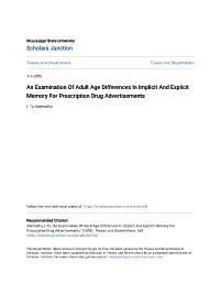 An Examination of Adult Age Differences in Implicit and Explicit Memory for Prescription Drug Advertisements