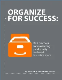 Best Practices for Maximizing Productivity in Shared Law Office Space