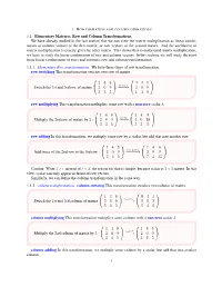 1.1. Elementary Matrices, Row and Column Transformations. We Have