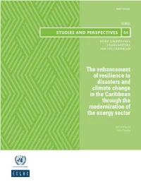 The Enhancement of Resilience to Disasters and Climate Change in the Caribbean Through the Modernization of the Energy Sector