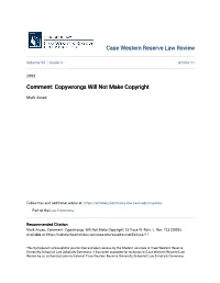 Comment: Copywrongs Will Not Make Copyright