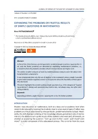 Expanding the Problems Or Fruitful Results of Simple Questions in Mathematics